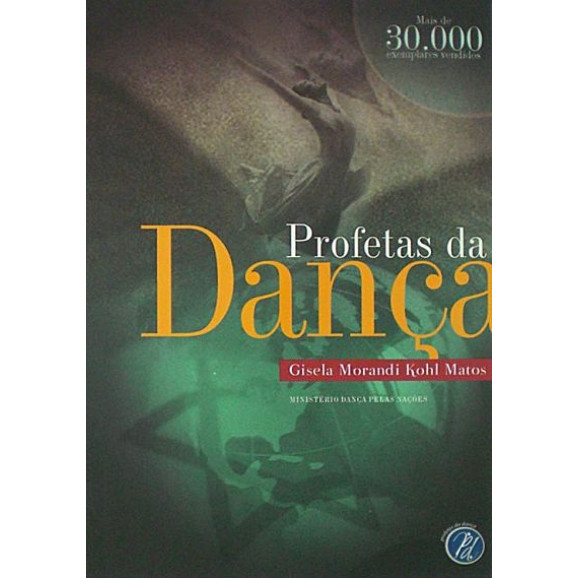 Profetas Da Dança | Gisela Matos