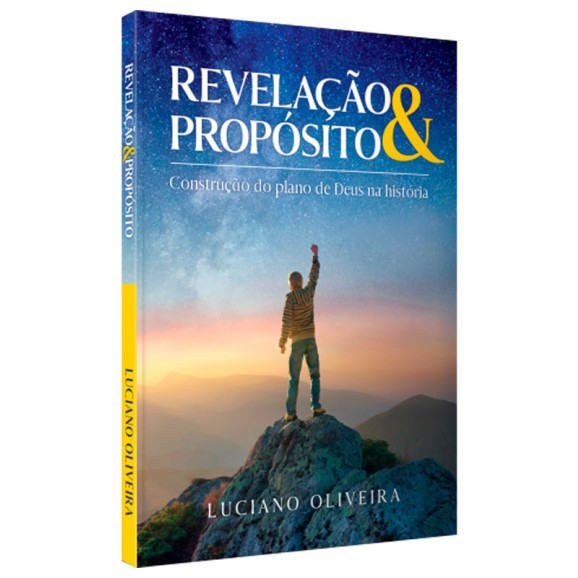 Revelação e Propósito | Luciano Oliveira 