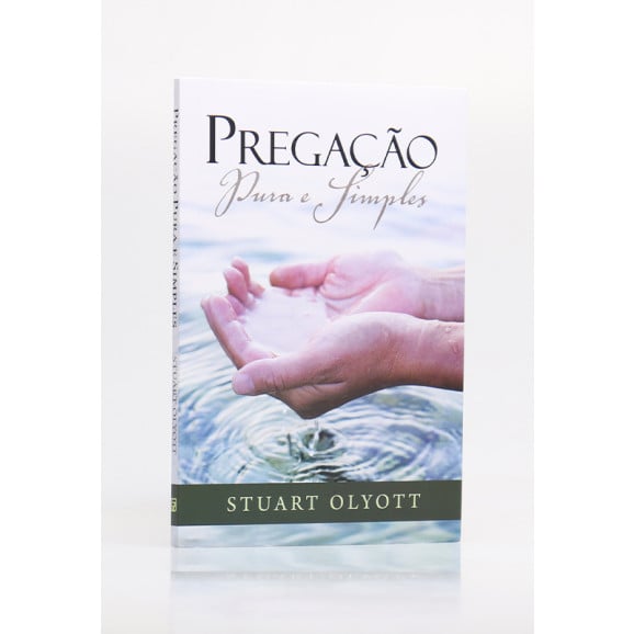 Pregação pura e Simples | Stuart Olyott