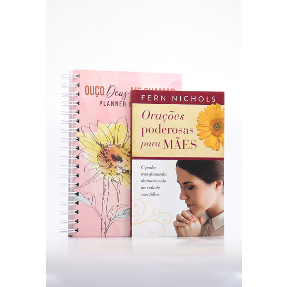 Kit Planner De Oração | Girassol + Orações Poderosas para Mães | Orações que Transformam 