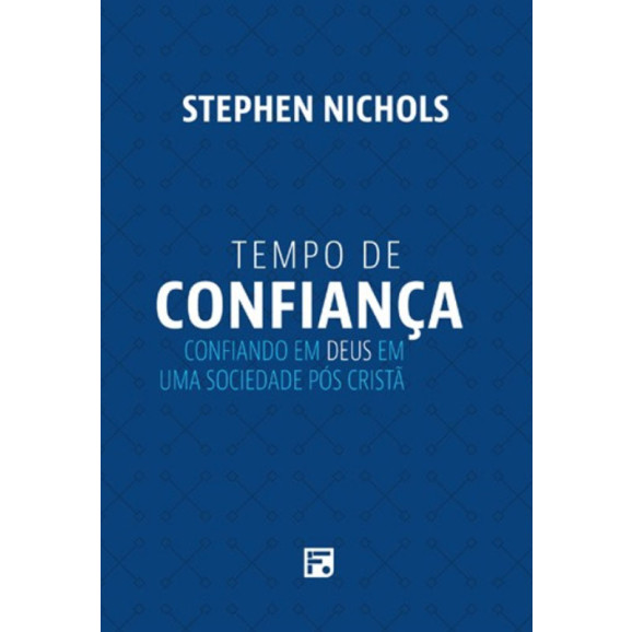 Tempo de Confiança | Stephen Nichols