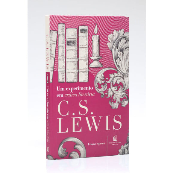 Um Experimento em Crítica Literária | C. S. Lewis