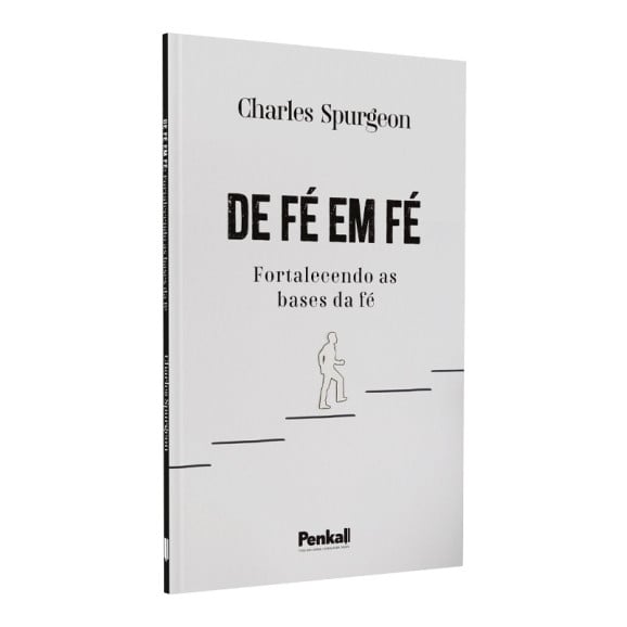 De Fé em Fé | Charles Spurgeon