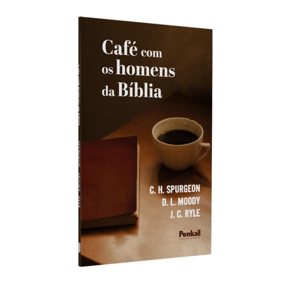 Café com os Homens da Bíblia | Charles Spurgeon