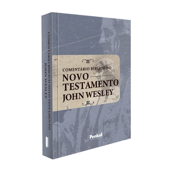 Comentário Bíblico do Novo Testamento | John Wesley