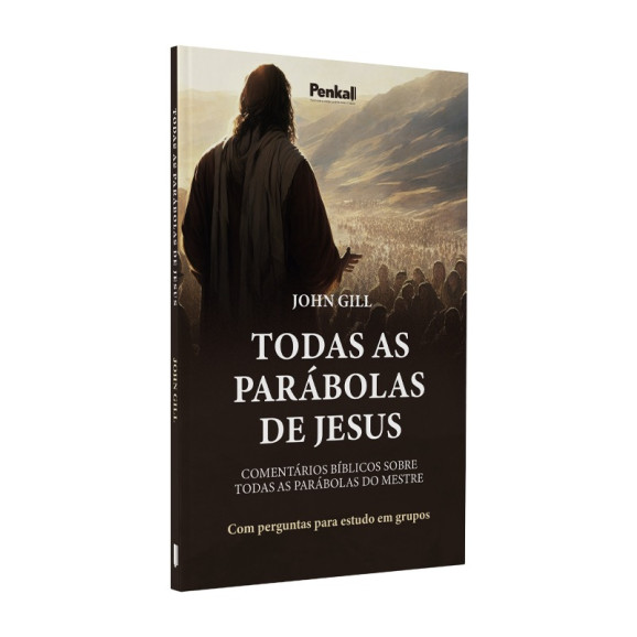Todas as Parábolas de Jesus | John Gill