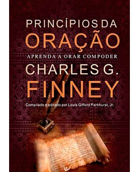 Princípios Da Oração | Charles G. Finney