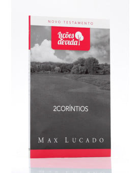 Série Lições de Vida | 2 Coríntios | Max Lucado