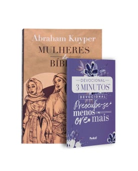 Kit 2 livros | Mulheres da Bíblia + Devocional 3 Minutos | Preocupe-se Menos, Ore Mais | Violeta | Espalhando a Vida 