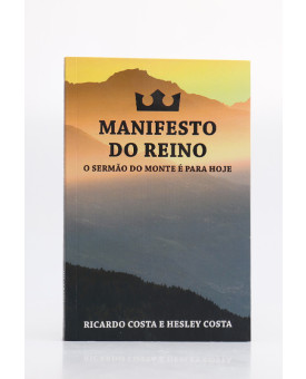 Manifesto do Reino | Ricardo Costa e Hesley Costa