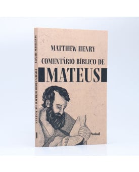Comentário Bíblico de Mateus | Matthew Henry 