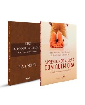 Kit O Poder da Oração e a Oração de Poder | R.A. Torrey + Aprendendo a Orar Com Quem Ora | Hernandes Dias Lopes | Ajuda Ao Coração