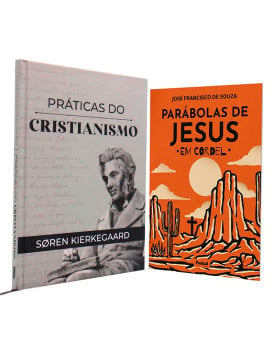  Kit Parábolas de Jesus Em Cordel | José Francisco de Souza + Práticas do Cristianismo | Søren Kierkegaard | Graça Sem Barreiras 