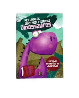 Meu Livro de Construir Histórias I Dinossauros I Pé da Letra (padrão)
