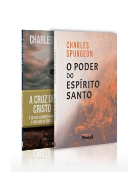 Kit 2 livros | A Cruz de Cristo + O Poder do Espírito Santo | Charles Spurgeon | O Poder da Cruz
