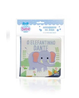 Amiguinhos da Água: O Elefantinho Dante | Livro do Bebê