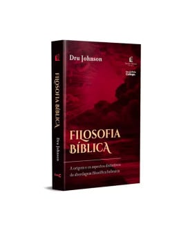 Filosofia Bíblica | Dru Johnson