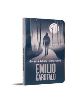 Sem Nem se Despedir e Outras Histórias | Emílio Garofalo Neto