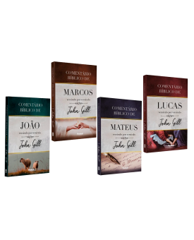 Kit Comentários Bíblicos John Gill | Mateus | Marcos | Lucas | João