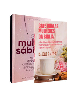Kit Devocional Seja Mulher Sábia + Café com as Mulheres da Bíblia