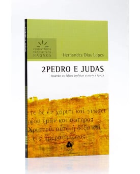 Comentários Expositivo |  2° Pedro e Judas | Hernandes Dias Lopes