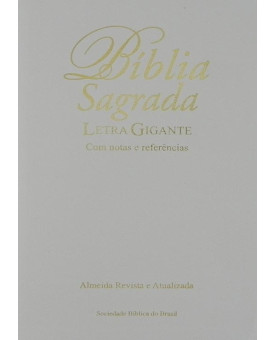 Bíblia Almeida Atualizada - Letra Gigante - Luxo - Branca