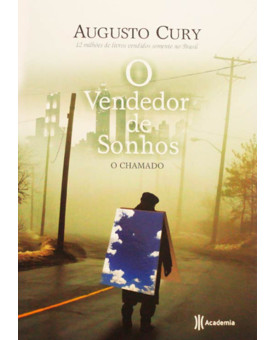 O Vendedor De Sonhos O Chamado | Augusto Cury 