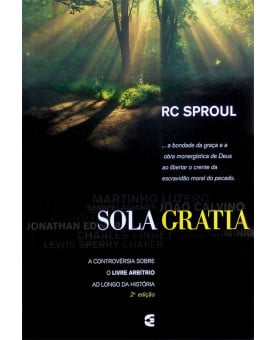 Sola Gratia | R. C. Sproul 