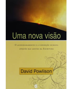 Uma Nova Visão | David Powlison 