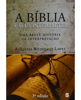 A Bíblia E Seus Intérpretes 