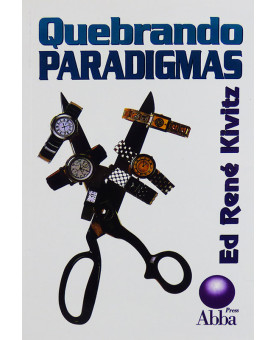 Quebrando Paradigmas | Ed René Kivitz