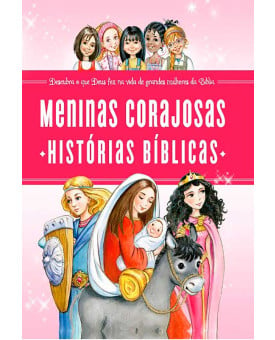 Meninas Corajosas | Histórias Bíblicas
