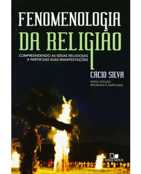Livro Fenômeno Da Religião | Cácio Silva | Nova Edição