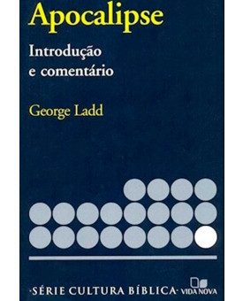 Apocalipse Introdução e Comentário | George Ladd