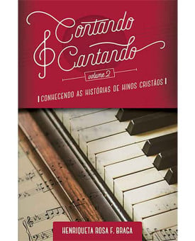 Contando e Cantando | Vol.2 | Henriqueta Rosa F. Braga
