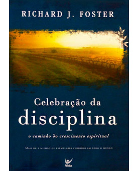 Livro Celebração da Disciplina | Richard Foster