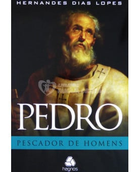 Livro Pedro Pescador De Homens | Hernandes Dias Lopes