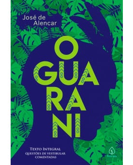 O Guarani | José de Alencar