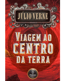 Viagem ao Centro da Terra | Júlio Verne