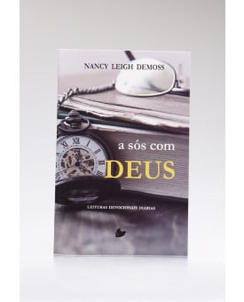 A Sós com Deus | Nancy Leigh Demoss