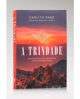 Devocional | A Trindade | Carlito Paes
