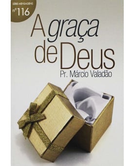 Livreto | A Graça De Deus | Pr. Márcio Valadão