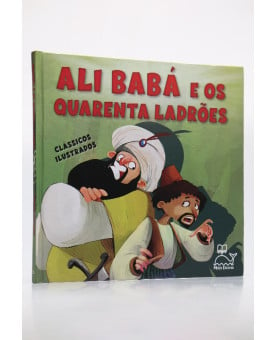 Ali Babá E Os Quarenta Ladrões | Clássicos Ilustrados | Antoine Galland
