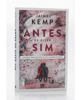 Antes de Dizer Sim | Jaime Kemp