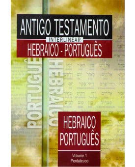 Livro Antigo Testamento Interlinear Hebraico - Português