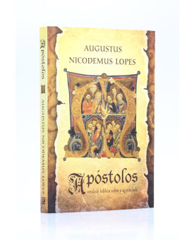 Apóstolos | Augustus Nicodemus Lopes 
