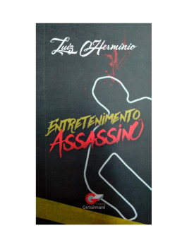 Entretenimento Assassino | Luiz Hermínio