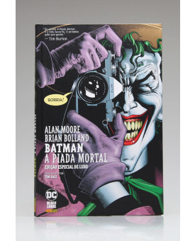 Batman | A Piada Mortal! | Em Quadrinhos | Alan Moore e Brian Bolland