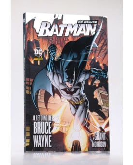 Batman: O Retorno de Bruce Wayne | Dc Deluxe