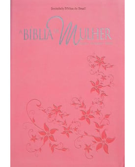 Bíblia de Estudo da Mulher | RA | Letra Normal | Luxo | Rosa Florida
